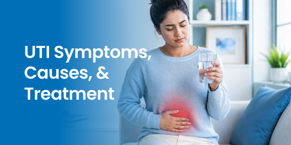 A woman holding a glass of water and placing other hand near uterus and text displayed on it mentioning UTI symptoms,causes and treatment